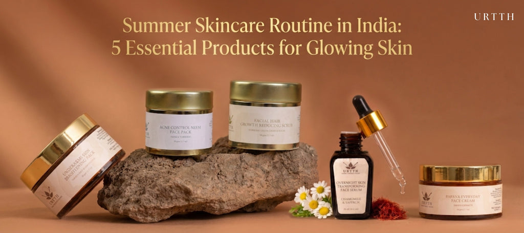 Summer Skincare Routine in India: 5 Essential Products for Glowing Skin