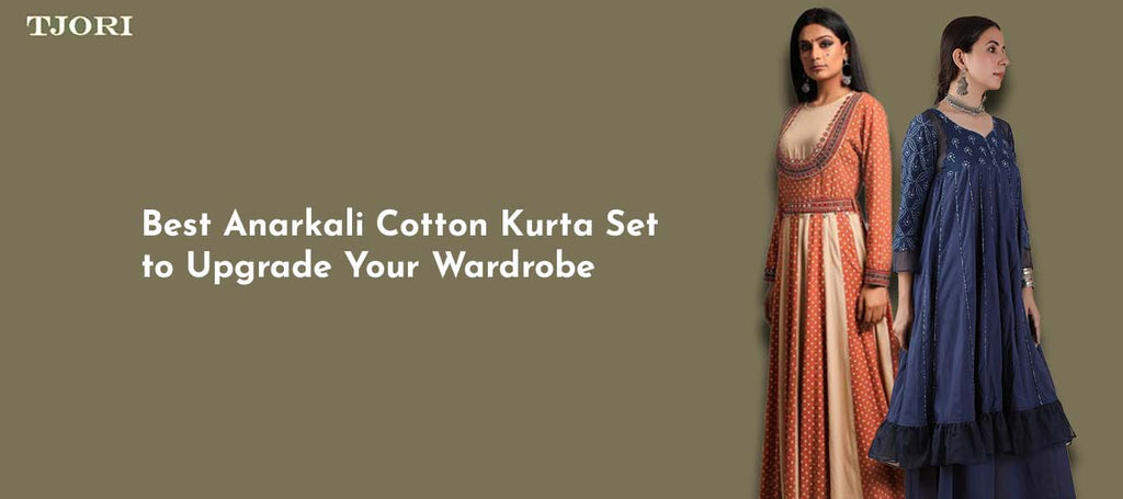 Best Anarkali Cotton Kurta Set to Upgrade Your Wardrobe