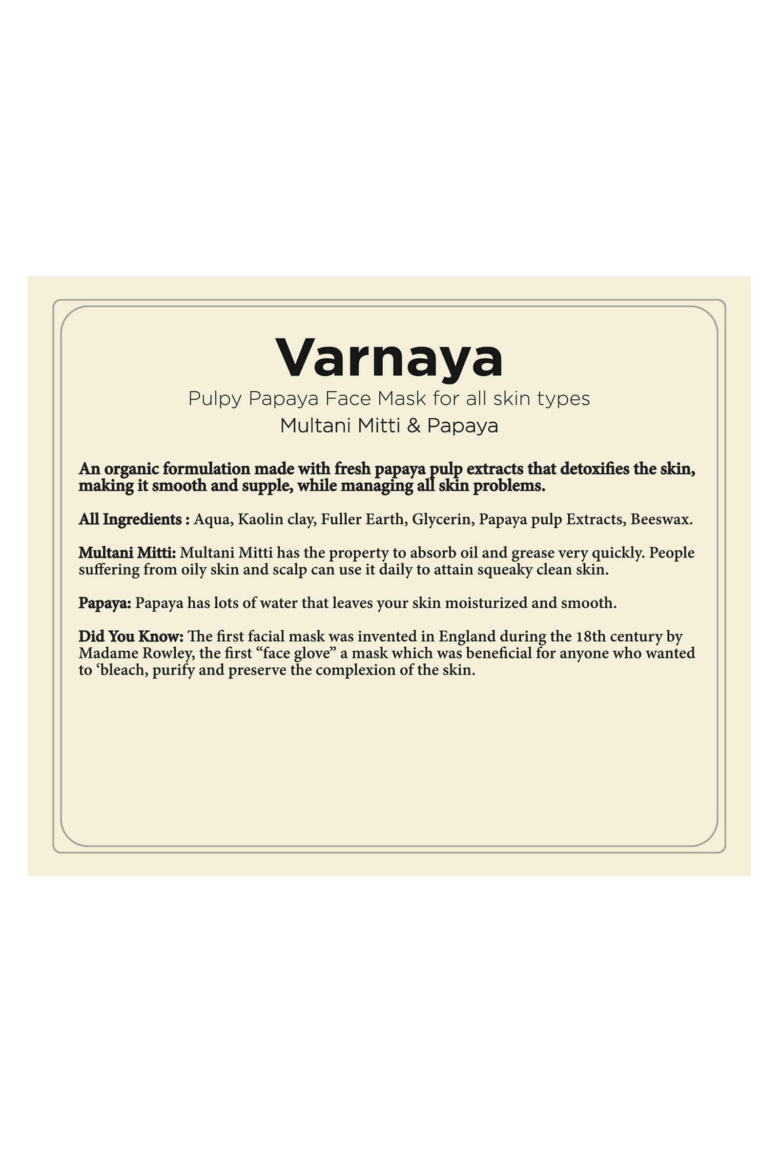 Varnaya- Papaya Face Mask-50gms